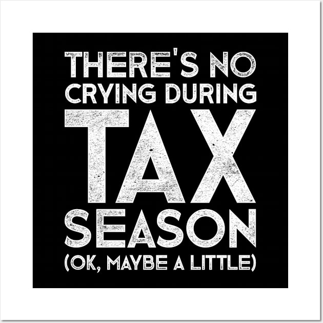 Humour Economy Tax Season Wall Art by shirtsyoulike